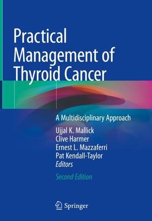 Practical Management of Thyroid Cancer: A Multidisciplinary Approach 2018