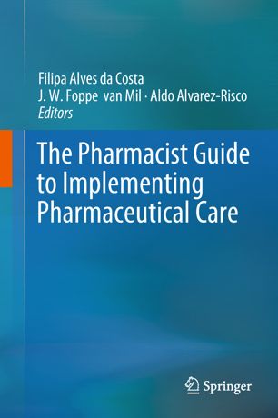The Pharmacist Guide to Implementing Pharmaceutical Care 2018