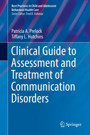 Clinical Guide to Assessment and Treatment of Communication Disorders 2018