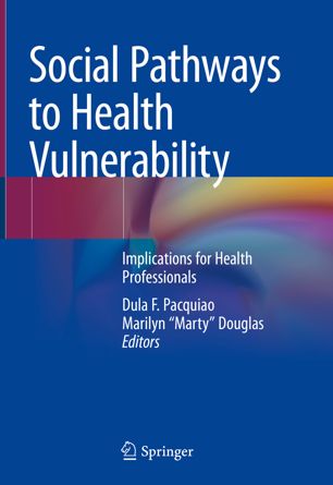 Social Pathways to Health Vulnerability: Implications for Health Professionals 2018