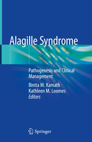 Alagille Syndrome: Pathogenesis and Clinical Management 2018