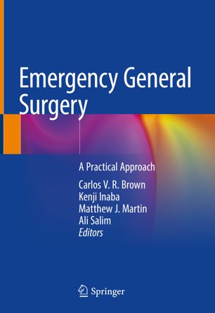 Emergency General Surgery: A Practical Approach 2018