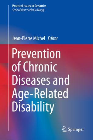 Prevention of Chronic Diseases and Age-Related Disability 2018