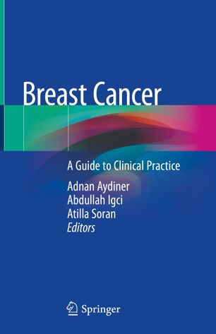 Breast Cancer: A Guide to Clinical Practice 2018