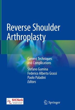 Reverse Shoulder Arthroplasty: Current Techniques and Complications 2018