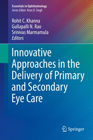 Innovative Approaches in the Delivery of Primary and Secondary Eye Care 2019