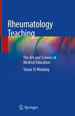 Rheumatology Teaching: The Art and Science of Medical Education 2018