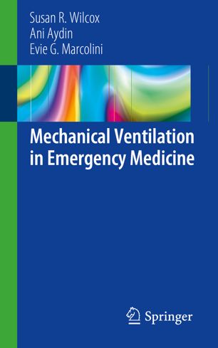 Mechanical Ventilation in Emergency Medicine 2018