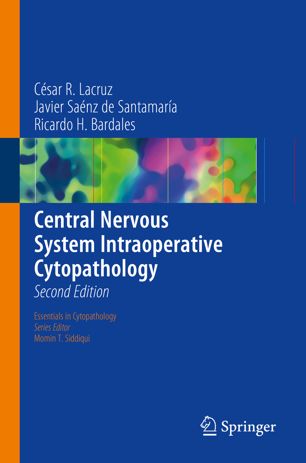 Central Nervous System Intraoperative Cytopathology 2018