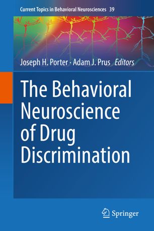 The Behavioral Neuroscience of Drug Discrimination 2018
