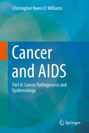 Cancer and AIDS: Part II: Cancer Pathogenesis and Epidemiology 2018