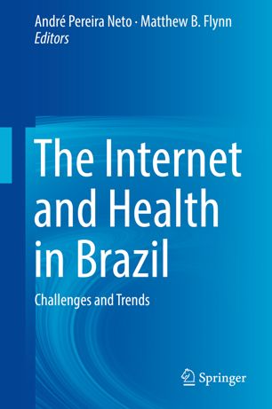 The Internet and Health in Brazil: Challenges and Trends 2018