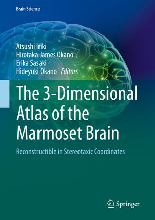 The 3-Dimensional Atlas of the Marmoset Brain: Reconstructible in Stereotaxic Coordinates 2019
