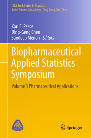 Biopharmaceutical Applied Statistics Symposium: Volume 3 Pharmaceutical Applications 2018