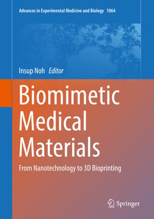 Biomimetic Medical Materials: From Nanotechnology to 3D Bioprinting 2018
