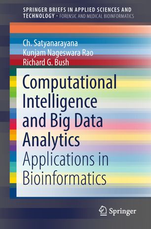 Computational Intelligence and Big Data Analytics: Applications in Bioinformatics 2018