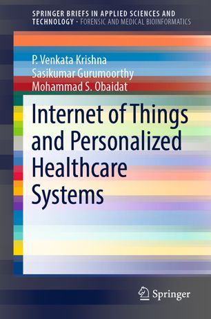 Internet of Things and Personalized Healthcare Systems 2018