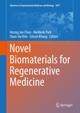 Novel Biomaterials for Regenerative Medicine 2018