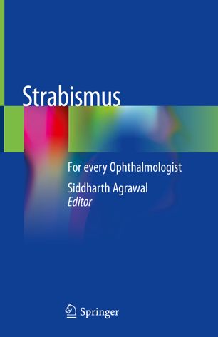 Strabismus: For every Ophthalmologist 2018
