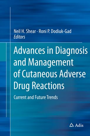 Advances in Diagnosis and Management of Cutaneous Adverse Drug Reactions: Current and Future Trends 2018