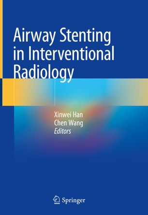 Airway Stenting in Interventional Radiology 2019