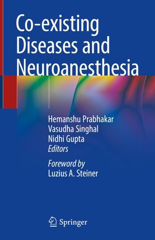 Co-existing Diseases and Neuroanesthesia 2018