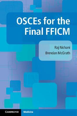 OSCEs for the Final FFICM 2016