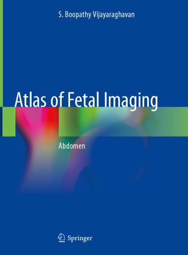 Atlas of Fetal Imaging: Abdomen 2018