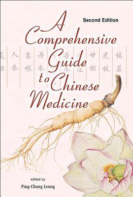 A Comprehensive Guide to Chinese Medicine 2015