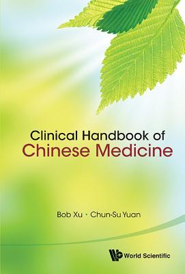 Clinical Handbook of Chinese Medicine 2013