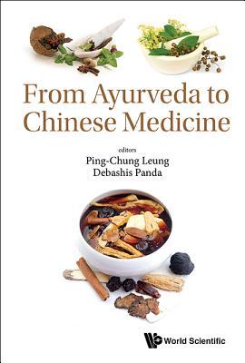 From Ayurveda to Chinese Medicine 2017