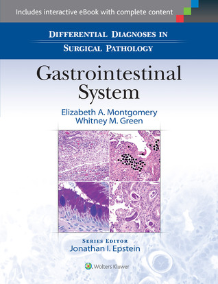 Differential Diagnoses in Surgical Pathology: Gastrointestinal system 2015