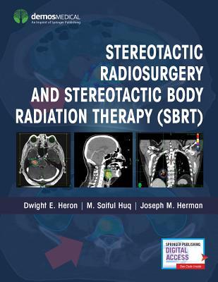 Stereotactic Radiosurgery and Stereotactic Body Radiation Therapy (SBRT) 2018