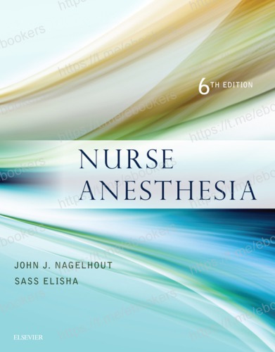 Nurse Anesthesia - E-Book 2017