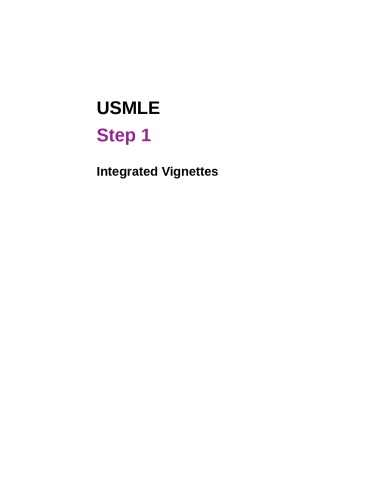 USMLE Step 1: Integrated Vignettes: Must-know, high-yield review 2019