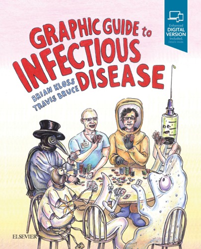 Graphic Guide to Infectious Disease E-Book 2018