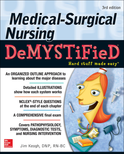 Medical-Surgical Nursing Demystified, Third Edition 2018