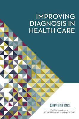 Improving Diagnosis in Health Care 2016