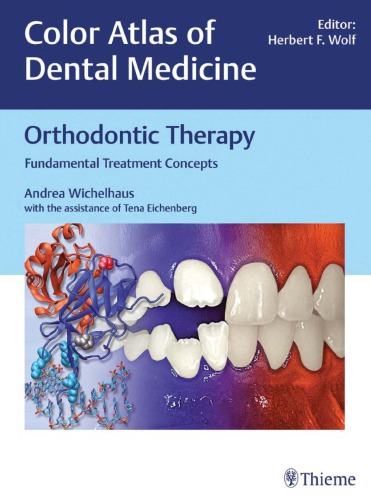 Orthodontic Therapy: Fundamental Treatment Concepts 2017