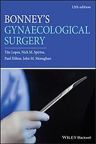 Bonney's Gynaecological Surgery 2018