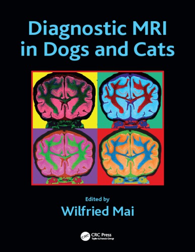 Diagnostic MRI in Dogs and Cats 2018