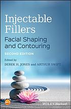 Injectable Fillers: Facial Shaping and Contouring 2019