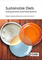 Sustainable Diets: Linking Nutrition and Food Systems 2018