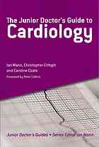 The Junior Doctor's Guide to Cardiology 2011