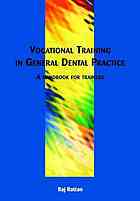 Vocational Training in General Dental Practice: A Handbook for Trainers 2002