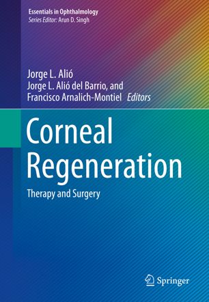 Corneal Regeneration: Therapy and Surgery 2019