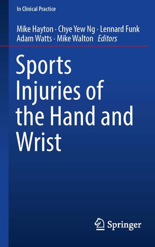 Sports Injuries of the Hand and Wrist 2019