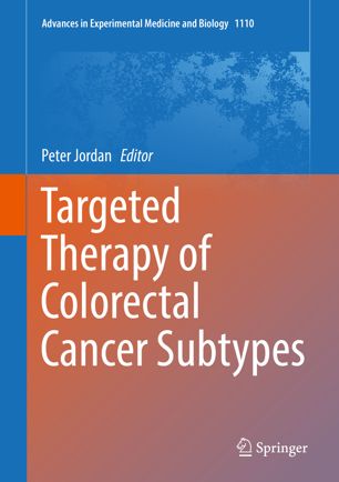 Targeted Therapy of Colorectal Cancer Subtypes 2019