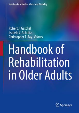 Handbook of Rehabilitation in Older Adults 2019