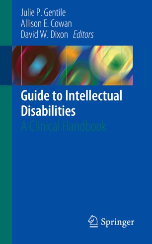 Guide to Intellectual Disabilities: A Clinical Handbook 2019